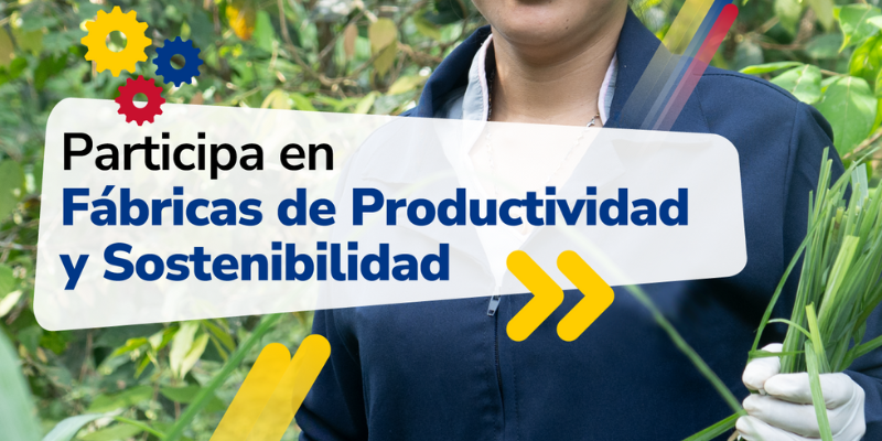 Imagen referente a Ciclo 5 Programa Fábricas de Productividad y Sostenibilidad